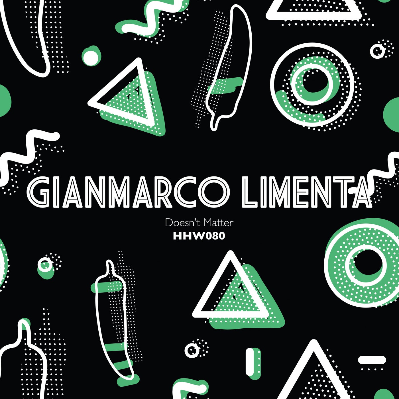 Gianmarco Limenta – Doesn’t Matter [HHW080]